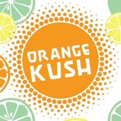Orange Kush -  Dub Inna House Sessions.