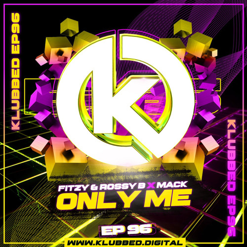 Fitzy & Rossy B x Mack - Only Me