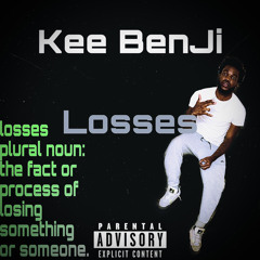 Kee BenJi - Losses