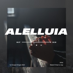 Alelluia (feat. Lil Jay)