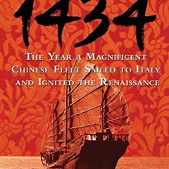 [VIEW] PDF 🖍️ 1434: The Year a Magnificent Chinese Fleet Sailed to Italy and Ignited