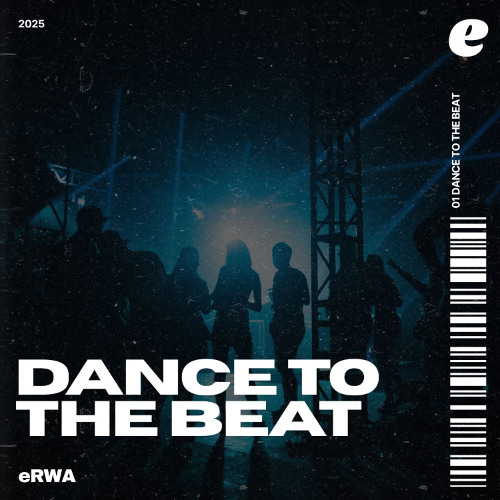 eRWA - Dance To The Beat