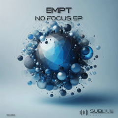 EMPT 'You Don't' [Subdue Audio] *PREMIERE*