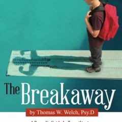 Read PDF EBOOK EPUB KINDLE The Breakaway: A Parent's Guide to Transitioning the Autistic and Twice E