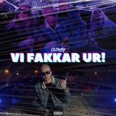 VI FAKKAR UR