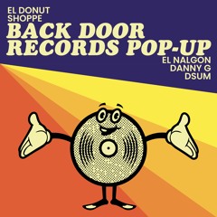 Pop Up at El Donut Shoppe [03.19.2022]