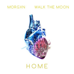 home (feat. WALK THE MOON)