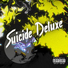 Suicide Deluxe