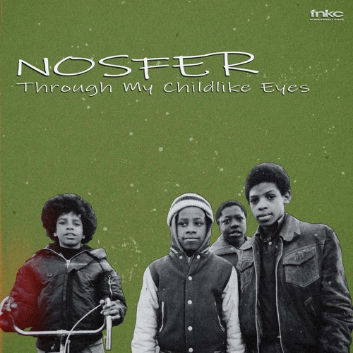 Nosfer - Through My Childlike Eyes | JFTS009