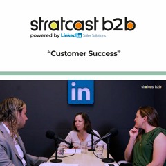 Stratcast | Customer Success no B2B