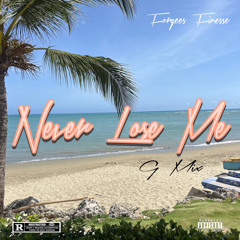 Never Lose Me (G Mix)