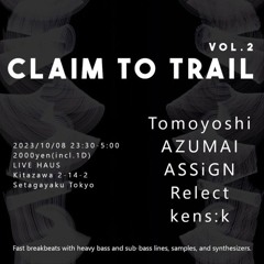 CLAIM TO TRAIL vol.2 Live mix feat. MC ICCI