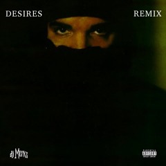 Desires (DJ Merks Remix)