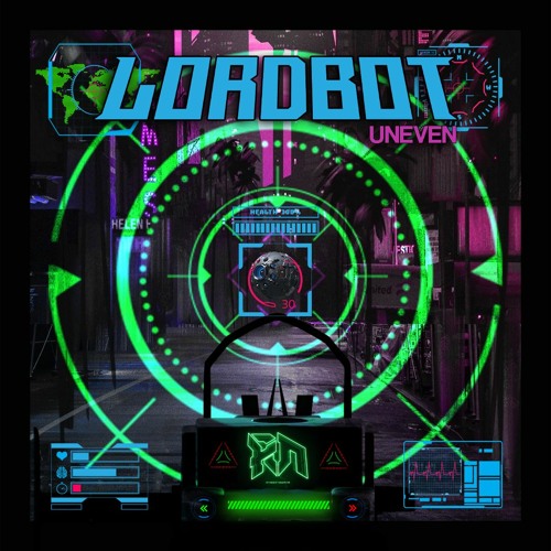 Lordbot - Uneven (Riddim Network Exclusive) Free Download