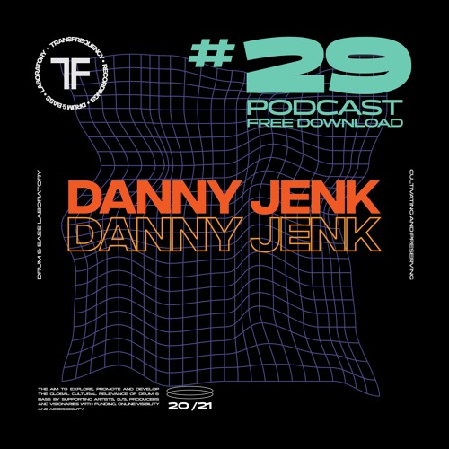 TransFrequency Podcast 029 -  Danny Jenk (free download)