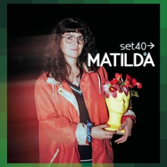 set40 → Matilda