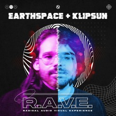 Earthspace & Klipsun - R.A.V.E.