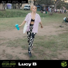 Start Local Records: Lucy B - April 27th, 2021