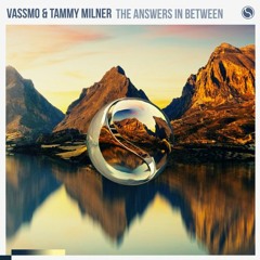 Vassmo & Tammy Milner - The Anwers In Between