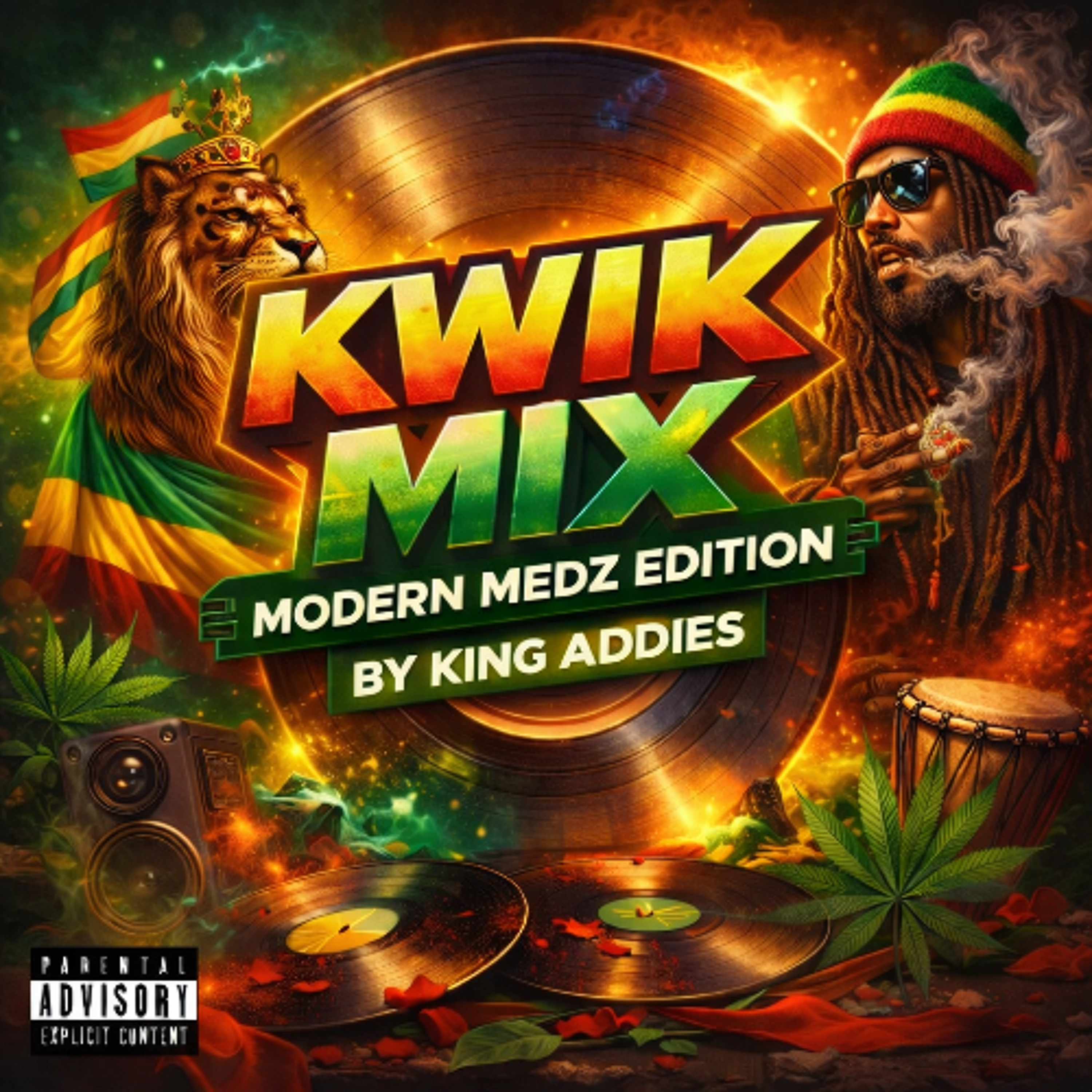 KWIK MIX - MODERN MEDZ EDITION (KING ADDIES) episode artwork