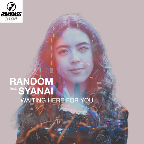 Random Ft. Syanai - Waiting Here For You