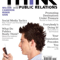 [DOWNLOAD] EBOOK 💔 THINK Public Relations by  Dennis Wilcox,Glen Cameron,Bryan Reber