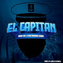 El Capitan (Dancehall Reggaeton Beat) (Prod. by Camilo Espinosa)