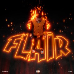 Flair [Prod. Eldorvdo , Mehro]