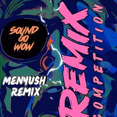 Zigi SC - Sound Go Wow - Menyush remix [Free DL]
