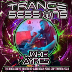 Jake Ayres - Trance Sessions, Hereford - 23 September 2023