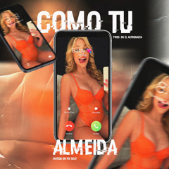 Como Tú Prod. By DK El Astronauta