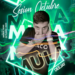 Sesion Octubre 2023 Mula Deejay (Sin cortes)