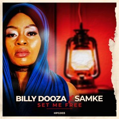 Billy Dooza - Set Me Free feat. Samke (Radio Mix)✅