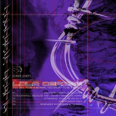 Premiere: Lola Cerise - Otherwise You'll Never Do It [CREP_016T]