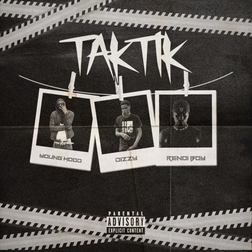 TAKTIK + Young Hood & Renoi Boy