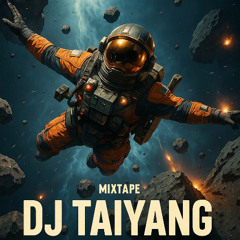 TaiYang Mixtape#1 - Feel Like That 2025
