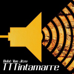 Bobé Van Jézu - TTTintamarre Vol1 On LYL Radio