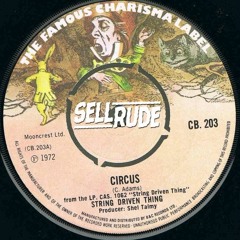 The Circus - Driven Thing (SellRude Remix)FREE IN BUY