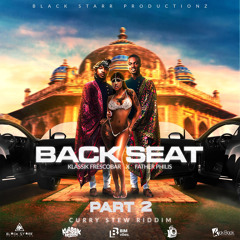 Klassik Frescobar x Father Philis - BACKSEAT PT 2 [CURRY STEW RIDDIM] Zess Chutney 2024