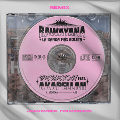 Rawayana,-Akapellah - Veneka (Joan Ember - Fer McQueen Remix) filtred SC
