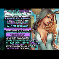 Next Hype A Nu Formula Of Drum And Bass (Easter Special) 29th March- RMESOUNDZ Next Hype DjCompEntry