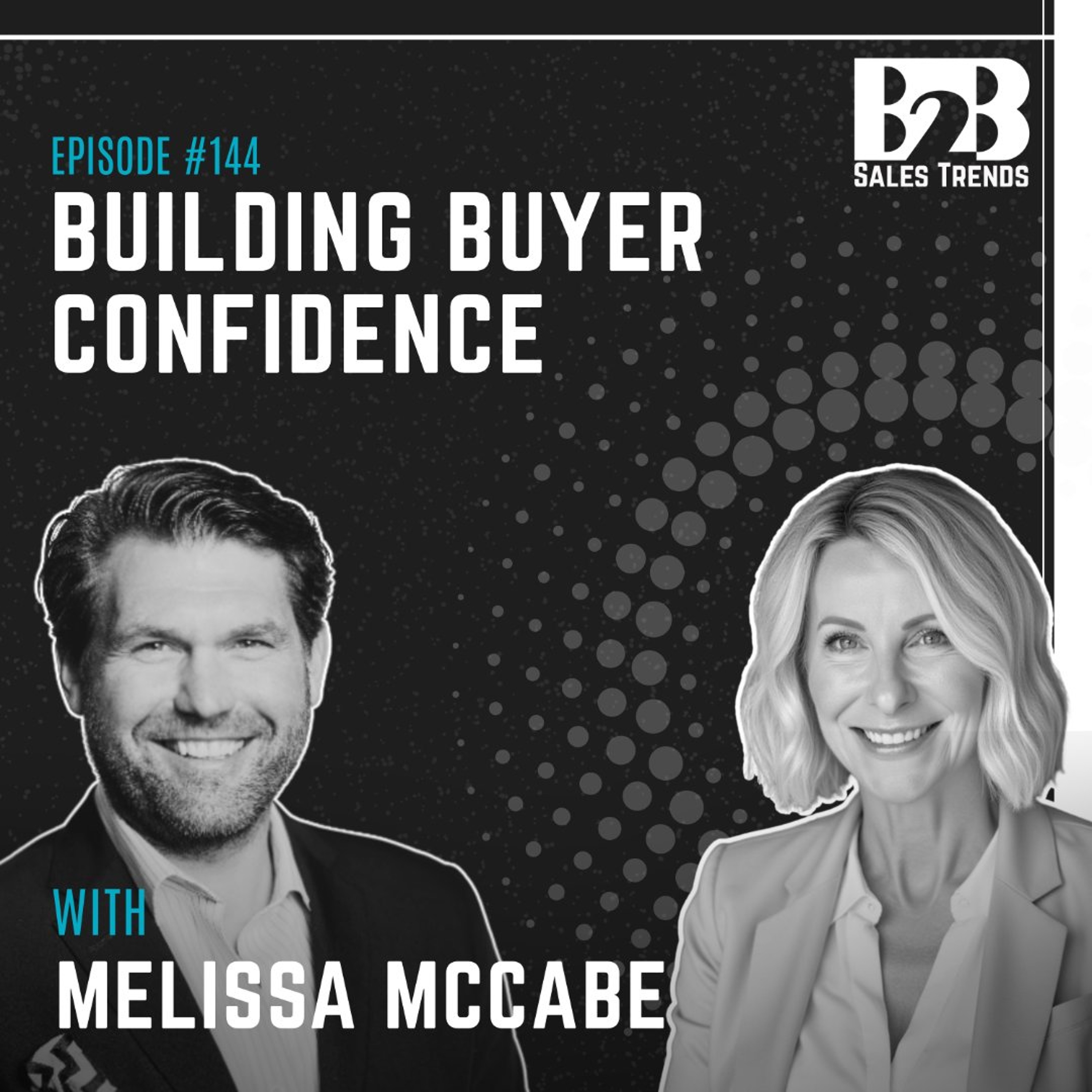 144. Buyers Don't Need More Urgency. They Need More Certainty w/ Melissa McCabe episode artwork