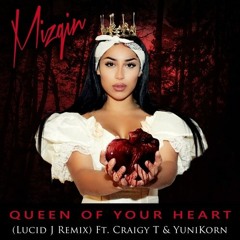 Louis Le Bonheur & Mizgin - Queen Of Your Heart (Lucid J Remix) Ft. Craigy T & YuniKorn