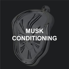 Musk Conditioning