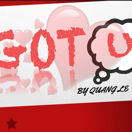 QuangL -  I Got U