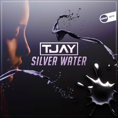 T-Jay - Silver water