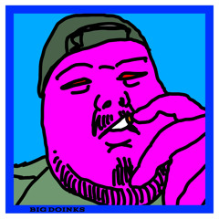 BIG DOINKS