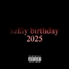 XELFIY_BDAY_2K25 ft XELFIY (ROLLIE)