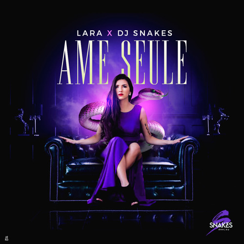Dj Snakes Ft Lara - Âme Seule