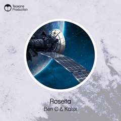 Ben C & Kalsx - Rosetta (Original Mix)
